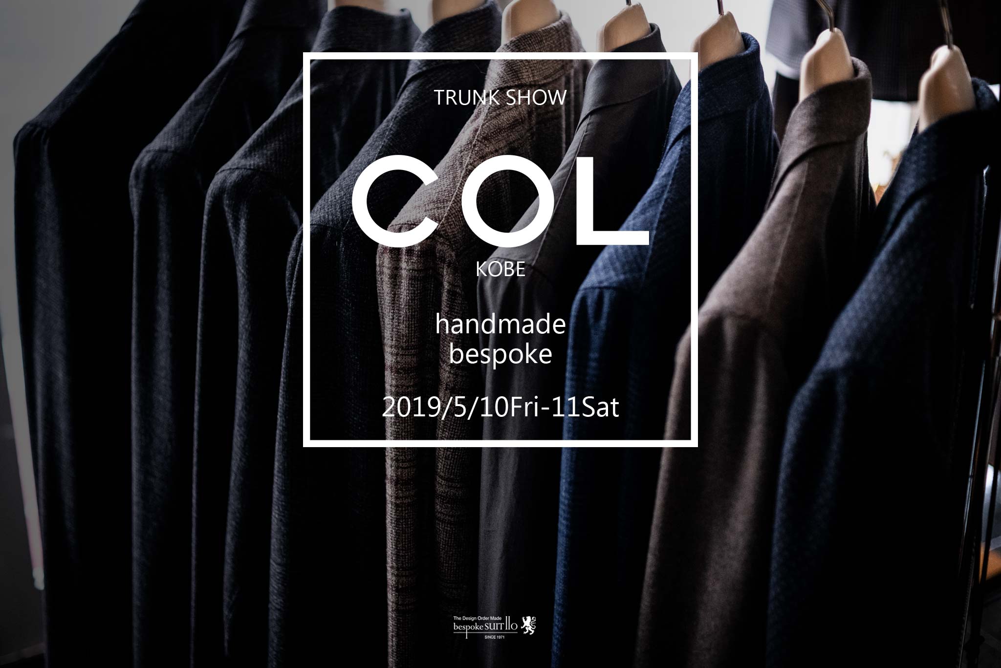 九州初！COL KOBE トランクショー開催のお知らせ！5/10金・11土,caccioppoli,カチョッポリ,ドーメル,dormeuil,エルメネジルド・ゼニア,ermenegildzegna,ベビーキャメル,col,kobe,トランクショー,trunkshow,handmade,ハンドメイド,いせ込み,ビスポーク,オーダーコート,マニカカミーチャ,2019aw,イタリア,ハンドメイド,オーダースーツ,オーダージャケット,誂え,紳士,オーダーメイド,福岡,黒崎,北九州,八幡西区,ビスポークスーツ１１０,bespokeSUIT110,bespokeSUITIIO,