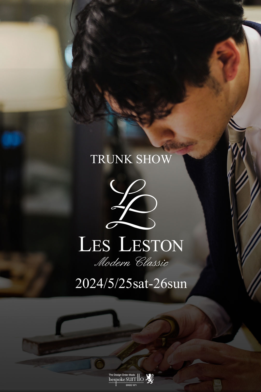 ★TRUNK SHOW LES LESTON（レスレストン） 2024/5/25sat-26sun　ビスポークシャツ受注会。お待たせしました！！メイド イン ジャパンの究極のシャツLESLESTON（レスレストン）の久木元陸央氏を招いてビスポークシャツ受注会を開催いたします。レスレストンオーダー会は、久木元氏自らフィッテイングを行いパターンオーダーのレベルを超えた体型補正や細かなデザイン変更が可能です。今回のトランクショーではシャツに加えサファリジャケット・ファティーグジャケット・アトリエコートのオーダーもご準備しました。また秘蔵のシャツ生地コレクションも豊富にご用意して皆様のご来店をお待ちしております。< 予約制 >TRUNK SHOW　■LES LESTON （レスレストン）□開催日：2024年5月25日(土)-26日(日)11:00～19:00●LES LESTON Bespoke Shirts○内容：ビスポーク￥45,000+tax～○納期：約6ヶ月,LES LESTON official